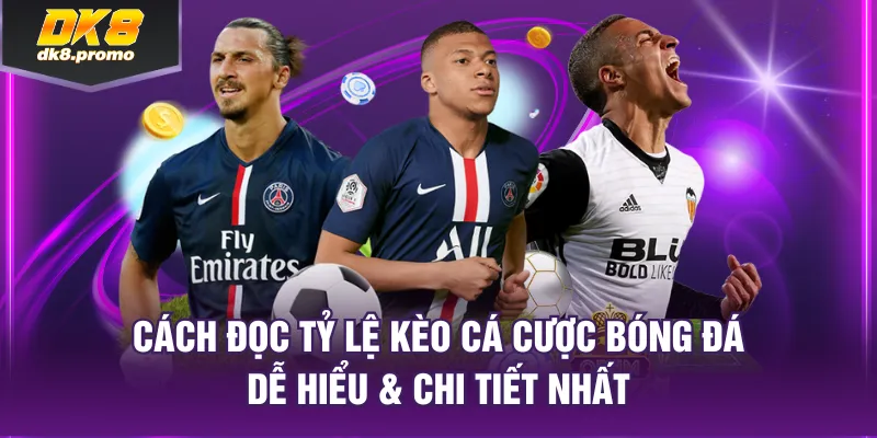 tỷ lệ kèo cá cược bóng đá