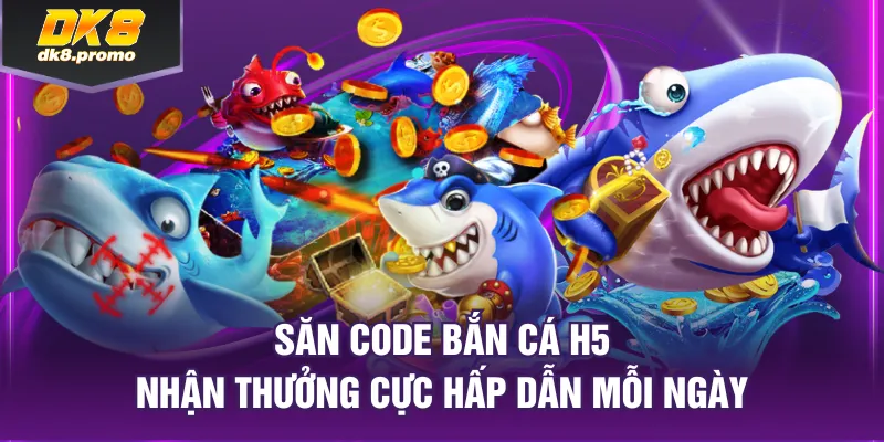 code bắn cá H5