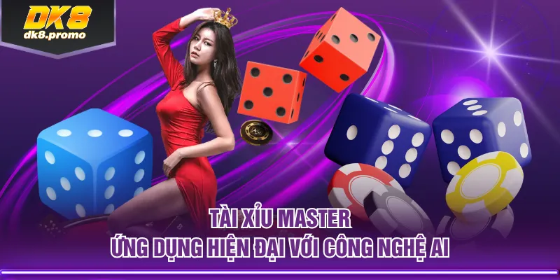 Tài Xỉu Master - Ứng dụng hiện đại với công nghệ AI