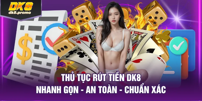 rút tiền DK8